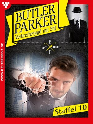 cover image of Butler Parker Staffel 10 – Kriminalroman